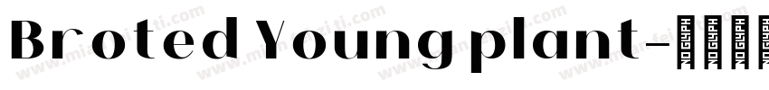 Broted Young plant字体转换